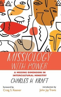 bokomslag Missiology with Power