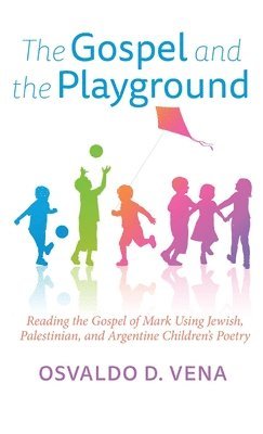 The Gospel and the Playground