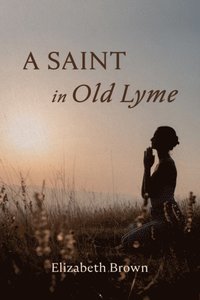 bokomslag Saint in Old Lyme
