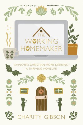 The Working Homemaker 1