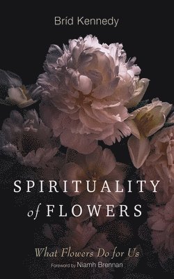 Spirituality of Flowers