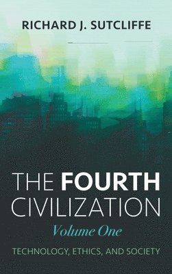 The Fourth Civilization, Volume One 1