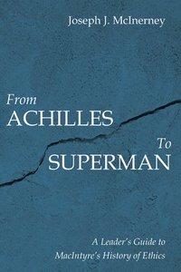 bokomslag From Achilles to Superman