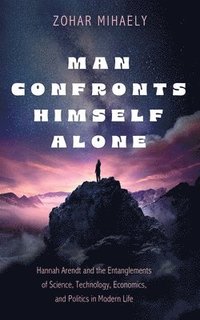 bokomslag Man Confronts Himself Alone
