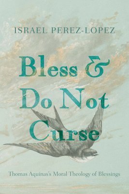 Bless and Do Not Curse 1