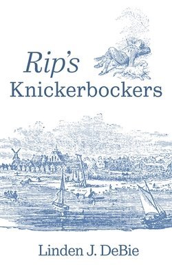 bokomslag Rip's Knickerbockers