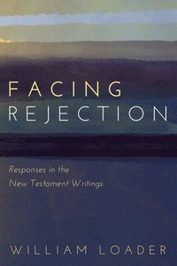 bokomslag Facing Rejection