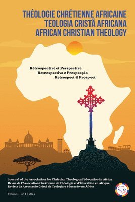 bokomslag African Christian Theology, Volume 1, Number 1, March 2024