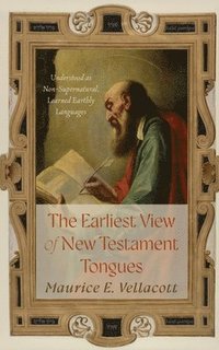 bokomslag Earliest View of New Testament Tongues