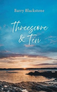 bokomslag Threescore and Ten