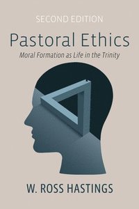 bokomslag Pastoral Ethics, Second Edition