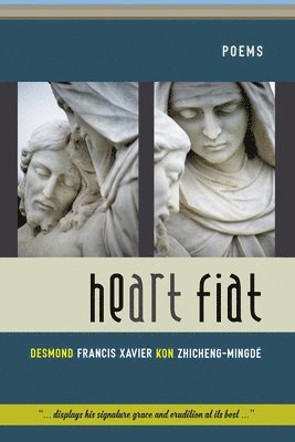 Heart Fiat: Poems 1