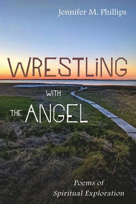 Wrestling with the Angel 1