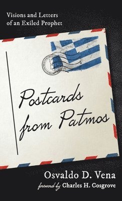 Osvaldo D Vena, Osvaldo D. Vena - Postcards from Patmos, Inbunden