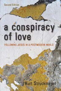 bokomslag A Conspiracy of Love, Second Edition