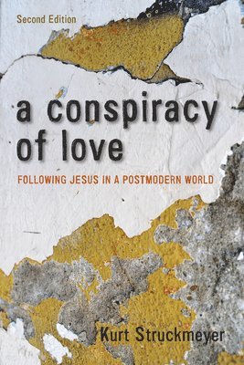 A Conspiracy of Love, Second Edition 1