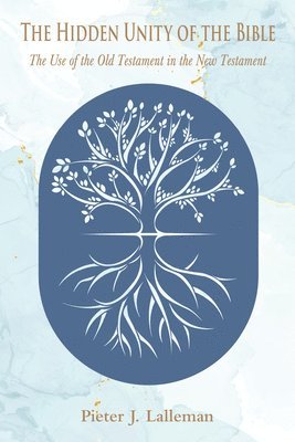 Hidden Unity of the Bible