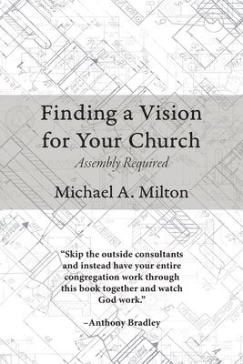 bokomslag Finding a Vision for Your Church