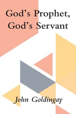 God's Prophet, God's Servant 1