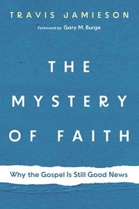 bokomslag Mystery of Faith