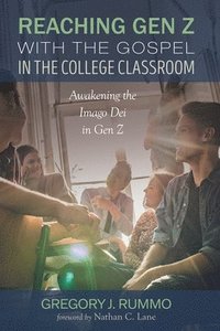 bokomslag Reaching Gen Z with the Gospel in the College Classroom