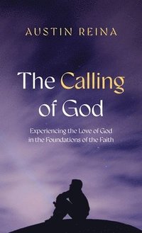 bokomslag The Calling of God