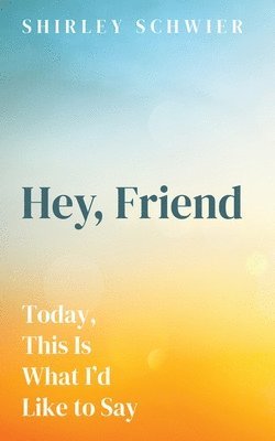 Hey, Friend 1