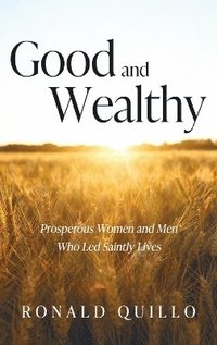 bokomslag Good and Wealthy