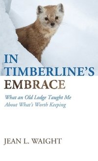 bokomslag In Timberline's Embrace