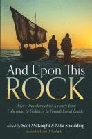 And Upon This Rock 1