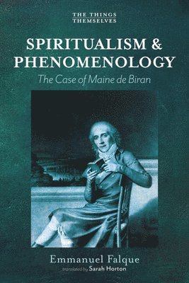 Emmanuel Falque - Spiritualism and Phenomenology, Häftad
