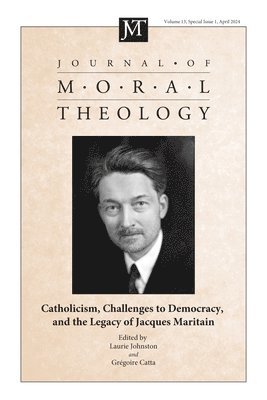 Laurie Johnston, Gregoire Catta - Journal of Moral Theology, Volume 13, Special Issue 1, Häftad