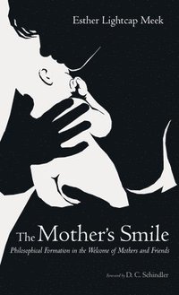 bokomslag The Mother s Smile