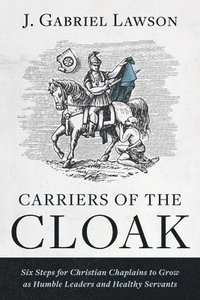 bokomslag Carriers of the Cloak