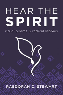 Raedorah C Stewart, Raedorah C. Stewart - Hear the Spirit, Häftad