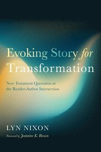 bokomslag Evoking Story for Transformation