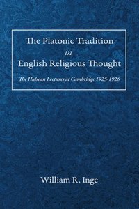 bokomslag Platonic Tradition in English Religious Thought
