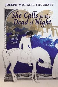 bokomslag She Calls in the Dead of Night