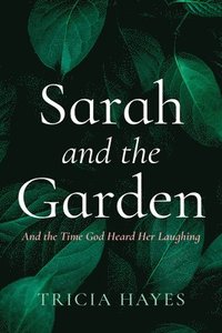 bokomslag Sarah and the Garden