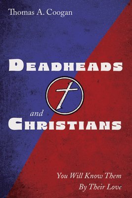 Deadheads and Christians 1