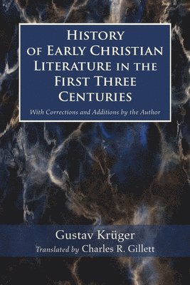 History of Early Christian Literature in the First Three Centuries
