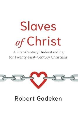 bokomslag Slaves of Christ