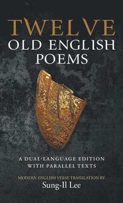 Twelve Old English Poems