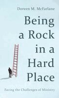 Being a Rock in a Hard Place