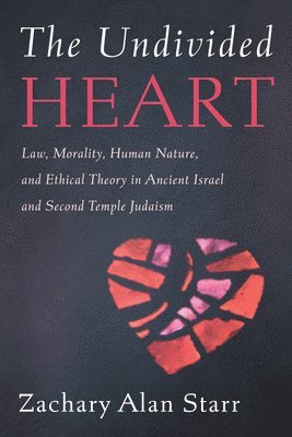 bokomslag The Undivided Heart