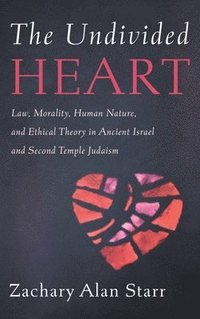 bokomslag The Undivided Heart