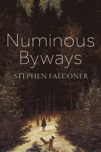 bokomslag Numinous Byways
