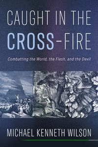 bokomslag Caught in the CROSS-Fire