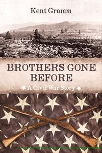 bokomslag Brothers Gone Before