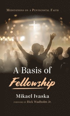 bokomslag A Basis of Fellowship
